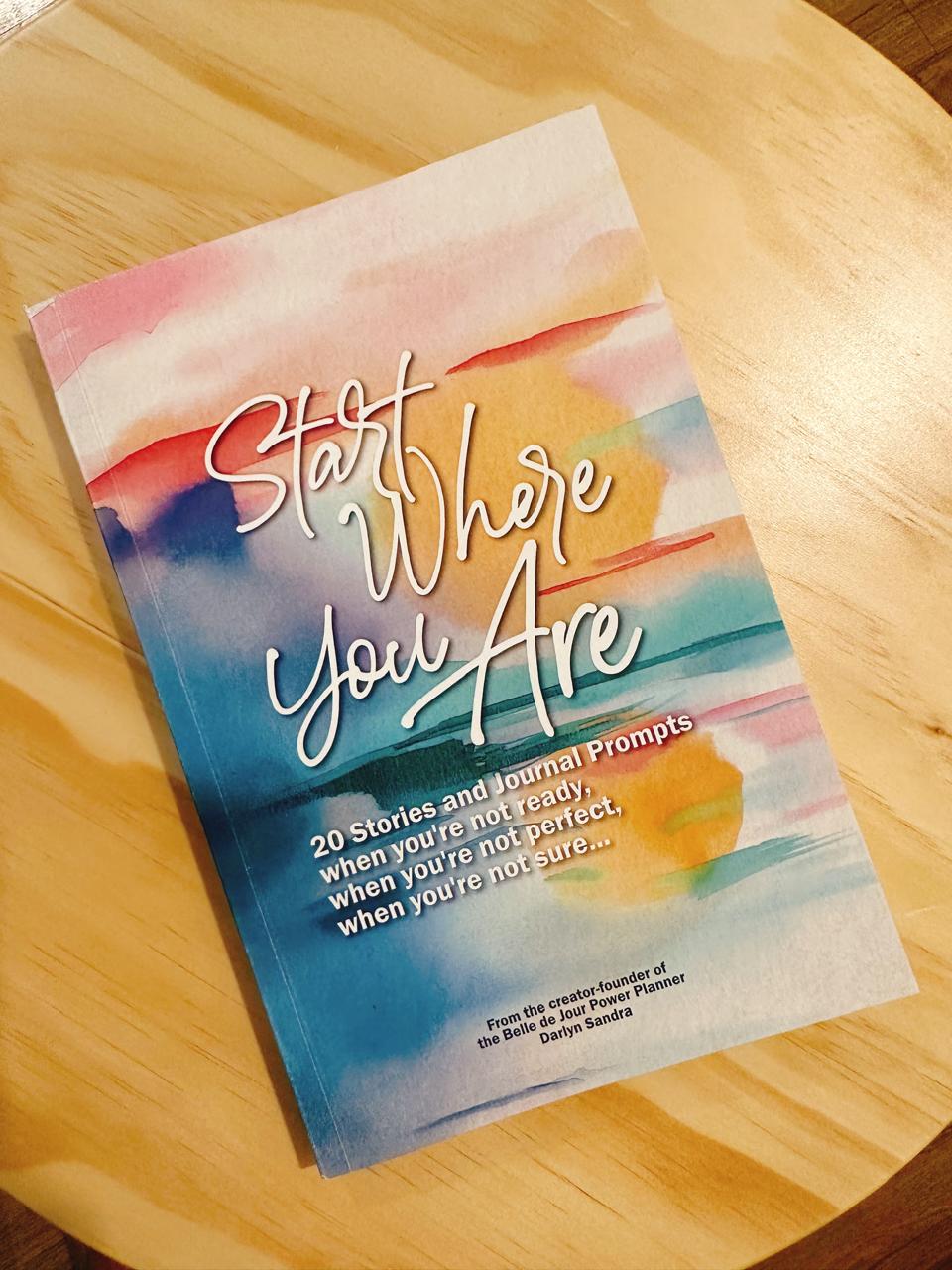 Start Where Your Are: A Guided Clarity Journal